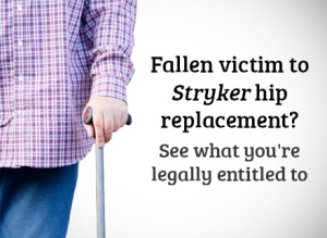 Fallen victim to Stryker hip replacement
